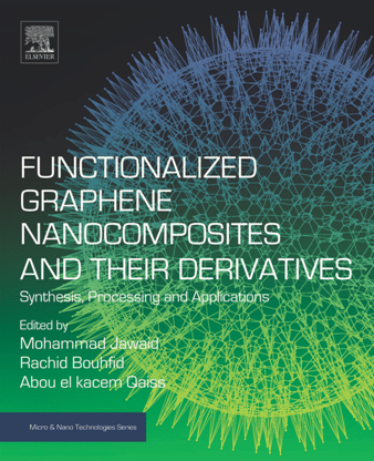 Functionalized Graphene Nanocomposites and Their Derivatives : Synthesis, Processing and Applications