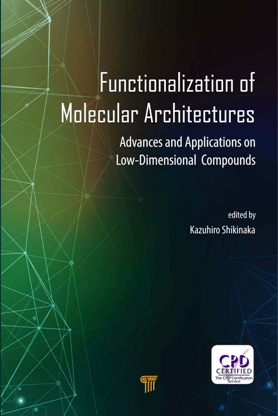 Functionalization of Molecular Architectures : Advances and Applications on Low-Dimensional Compounds