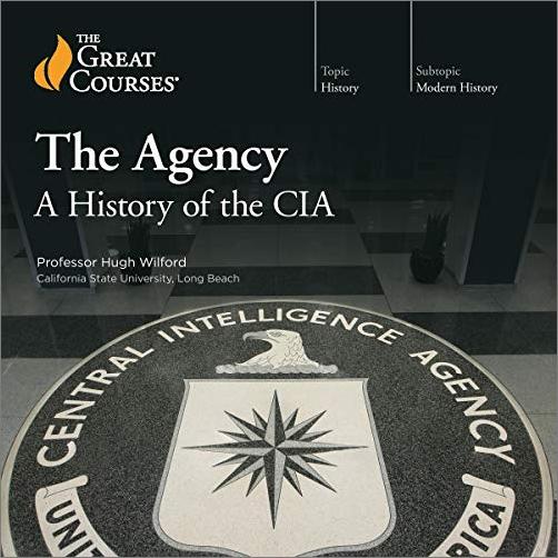 The Agency: A History of the CIA TTC Audio