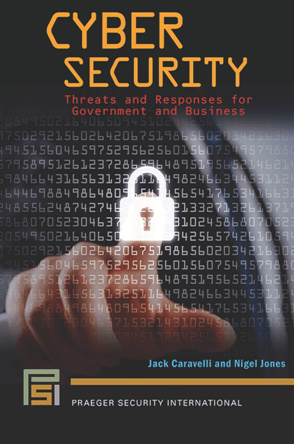Cyber Security : Threats and Responses for Government and Business (PDF)