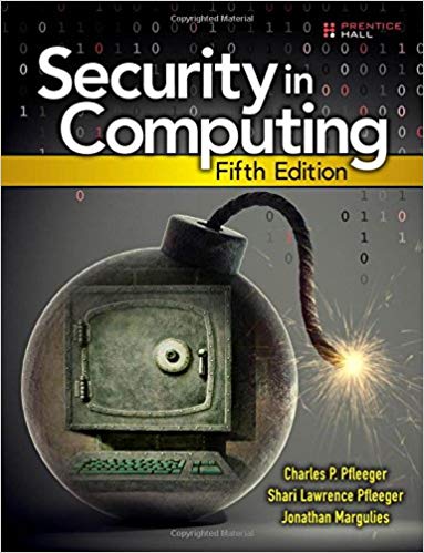 Security in Computing, Fifth Edition