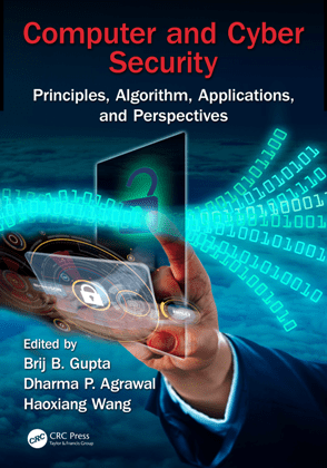 Computer and Cyber Security : Principles, Algorithm, Applications, and Perspectives (PDF)