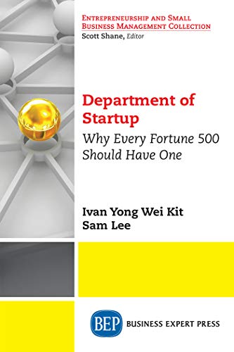 Department of Startup: Why Every Fortune 500 Should Have 