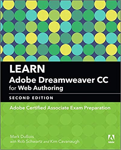  Learn Adobe Dreamweaver CC for Web Authoring: Adobe Certified Associate Exam Preparation, Second Edition (EPUB)