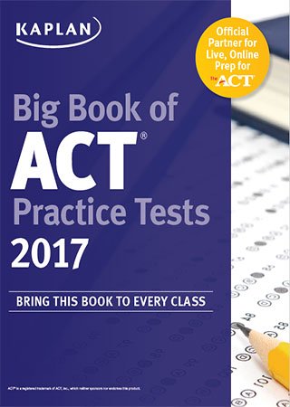 Big Book of ACT Practice Tests 2017