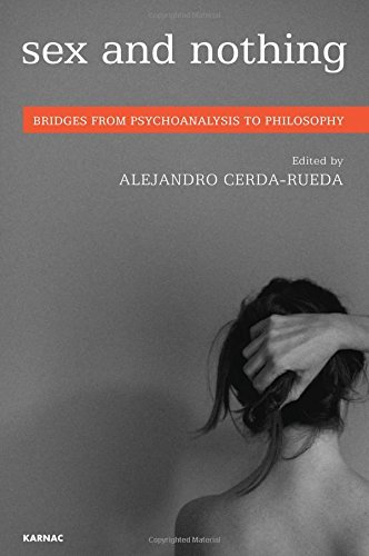 Sex and Nothing: Bridges from Psychoanalysis to Philosophy
