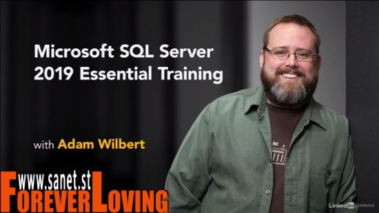 Microsoft SQL Server 2019 Essential Training