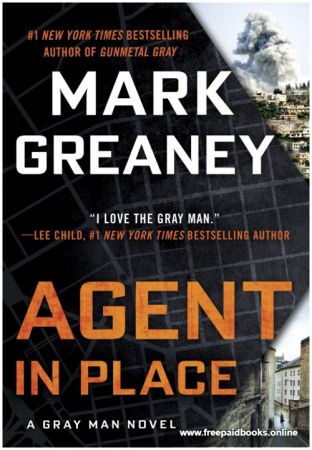 Agent in Place by Mark Greaney