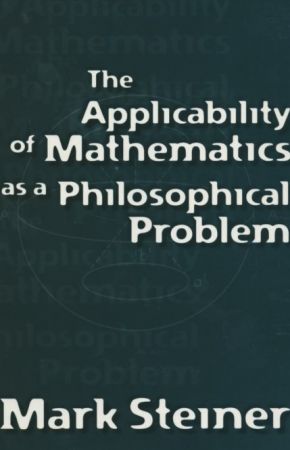 The Applicability of Mathematics as a Philosophical Problem