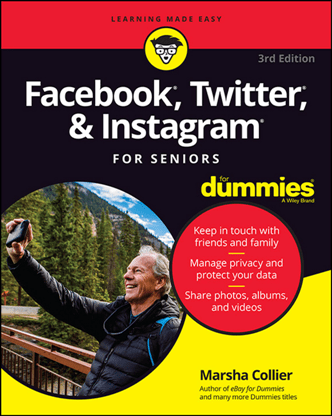 Facebook, Twitter, and Instagram For Seniors For Dummies, 3rd Edition (PDF)