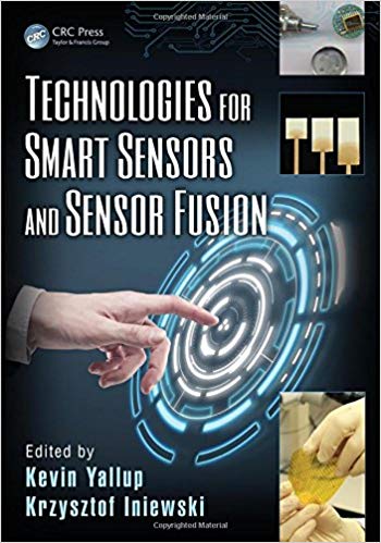 Technologies for Smart Sensors and Sensor Fusion (Devices, Circuits, and Systems)