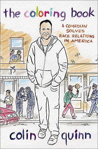 The Coloring Book: A Comedian Solves Race Relations in America