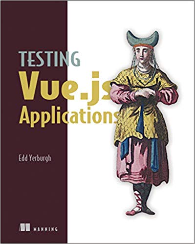 Testing Vue.js Applications