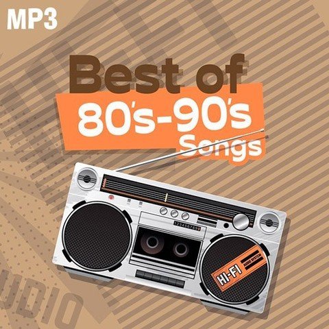 VA - Best of 80s - 90s Songs (2019) - MP3 320kbps