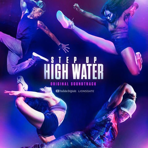 Step Up:  High Water, Season 2 (Original Soundtrack) (2019) MP3 320kbps 