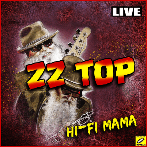 ZZ Top - Hi Fi Mama (Live) (2019) - MP3 320kbps
