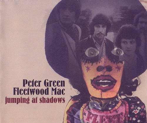 Peter Green / Fleetwood Mac ‎– Jumping At Shadows: The Blues Years (Reissue) (1970/2002)
