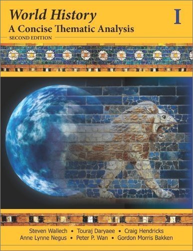 World History: A Concise Thematic Analysis, Volume One, 2nd Edition PDF