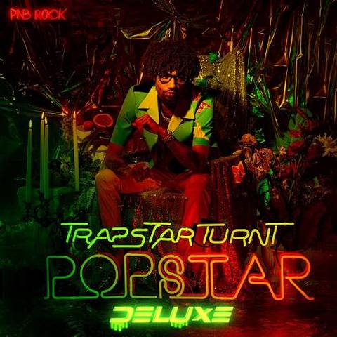 PnB Rock - TrapStar Turnt PopStar (Deluxe) (2019) - MP3 320kbps