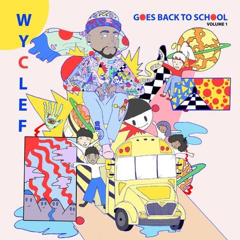 Wyclef Jean - Wyclef Goes Back To School Volume 1 (2019) - MP3 320kbps