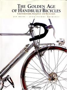 The Golden Age of Handbuilt Bicycles: Craftsmanship, Elegance, and Function (PDF)