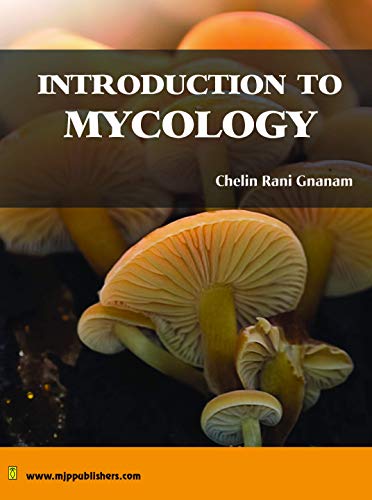 Introduction To Mycology (Volume 1)