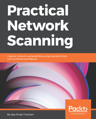 Practical Network Scanning : Capture Network Vulnerabilities Using Standard Tools Such As Nmap and Nessus (PDF)