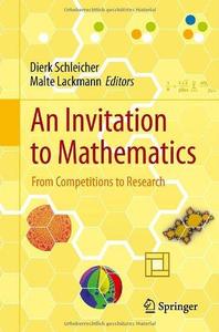 An Invitation to Mathematics: From Competitions to Research