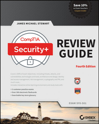 CompTIA Security+ Review Guide : Exam SY0-501, Fourth Edition 