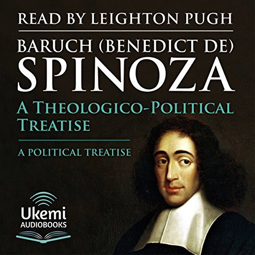 A Theologico-Political Treatise/A Political Treatise [Audiobook]