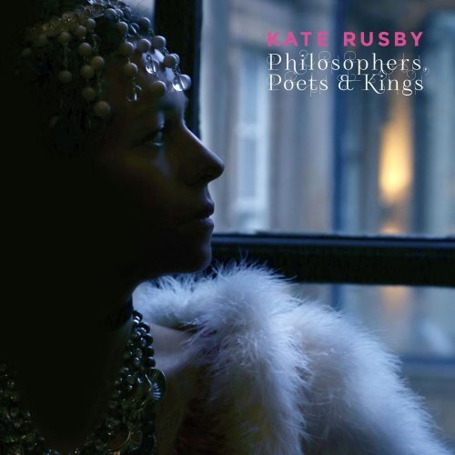 Kate Rusby - Philosophers, Poets and Kings (2019) FLAC