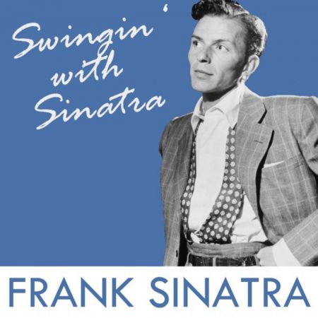 Frank Sinatra - Swingin' with Sinatra (2019) MP3 320kbps 