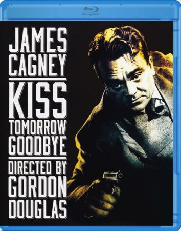 Kiss Tomorrow Goodbye 1950 1080p BluRay H264 AAC-RARBG