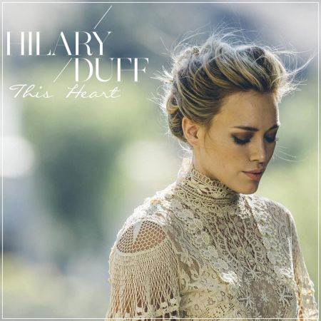 Hilary Duff - This Heart (2019) MP3 320kbps 