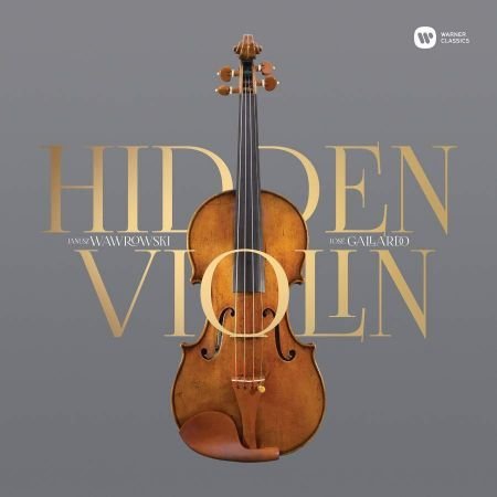 Janusz Wawrowski &amp; Jose Gallardo - Hidden Violin (2018)