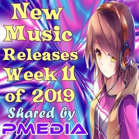 VA - New Music Releases Week 11 of 2019 - MP3 320kbps