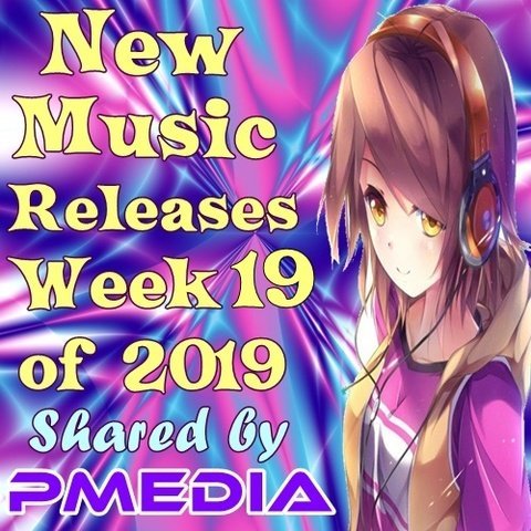 VA - New Music Releases Week 19 of 2019 - MP3 320kbps