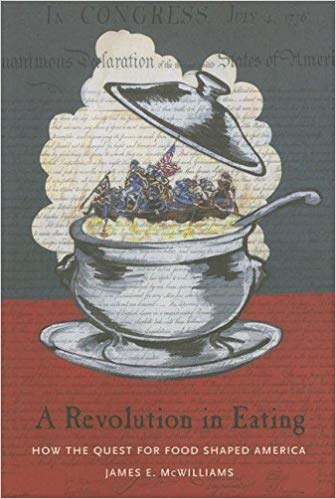 A Revolution in Eating: How the Quest for Food Shaped America