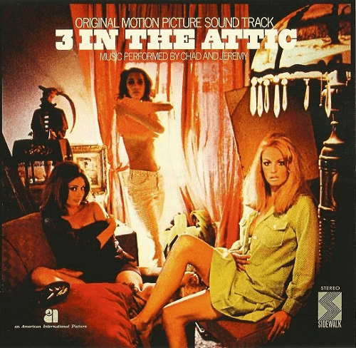 Chad &amp; Jeremy – 3 In The Attic (Reissue) (1968/2013)