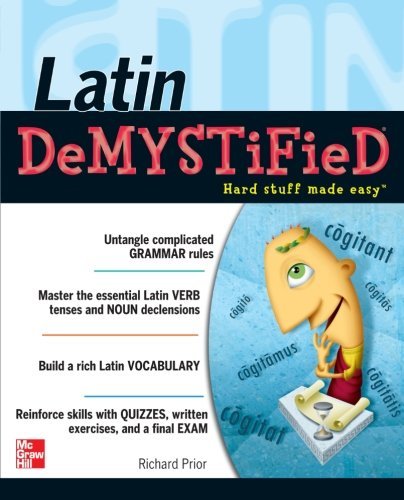 Latin demystified: Hard stuff amde easy