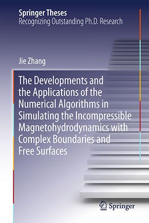 The Developments and the Applications of the Numerical Algorithms in Simulating the Incompressible Magnetohydrodynamics...