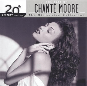 Chanté Moore - 20th Century Masters: The Best Of Chante Moore (2004), FLAC