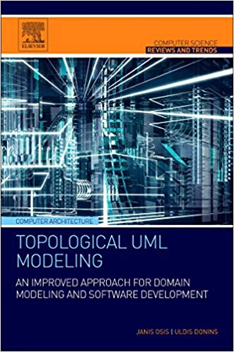 Topological UML Modeling. An Improved Approach for Domain Modeling and Software Development