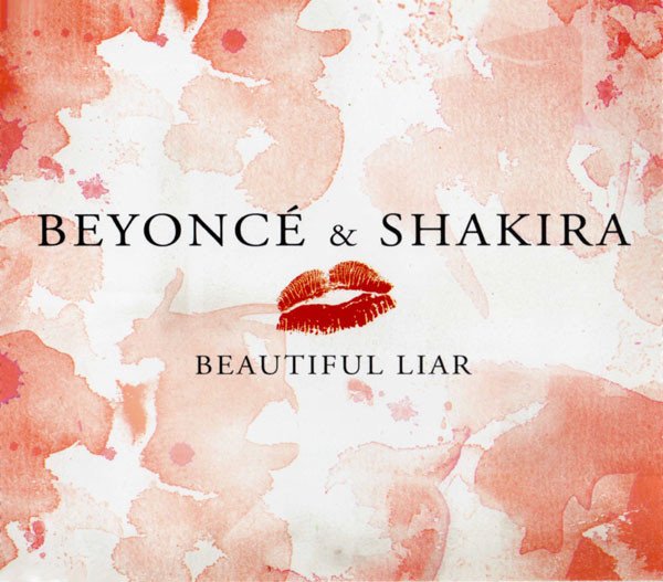 Beyoncé &amp; Shakira ‎– Beautiful Liar Single (2007)