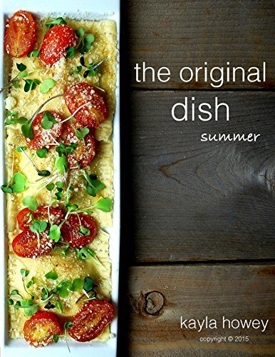 The Original Dish: Summer