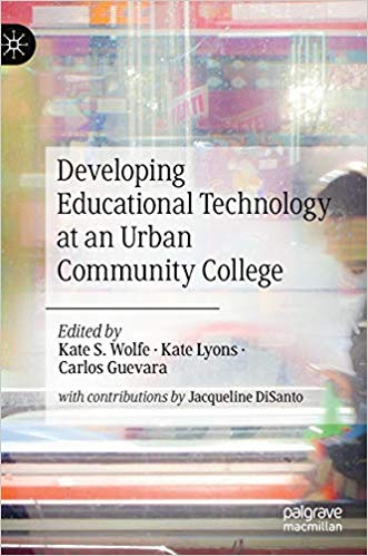 Developing Educational Technology at an Urban Community College