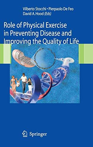 Role of physical exercise in preventing disease and improving the quality of life