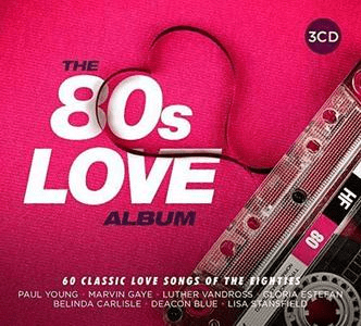 VA - The 80s Love Album (2017), FLAC