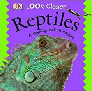 Reptiles : Look Closer by Penguin Group