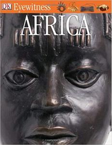 Eyewitness: Africa (Eyewitness Books) by Yvonne Ayo